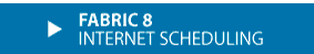 Fabric 8 Internet Scheduling